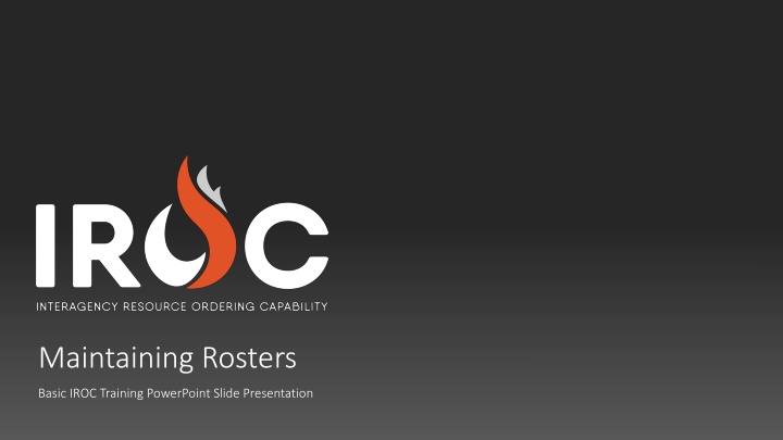 maintaining rosters
