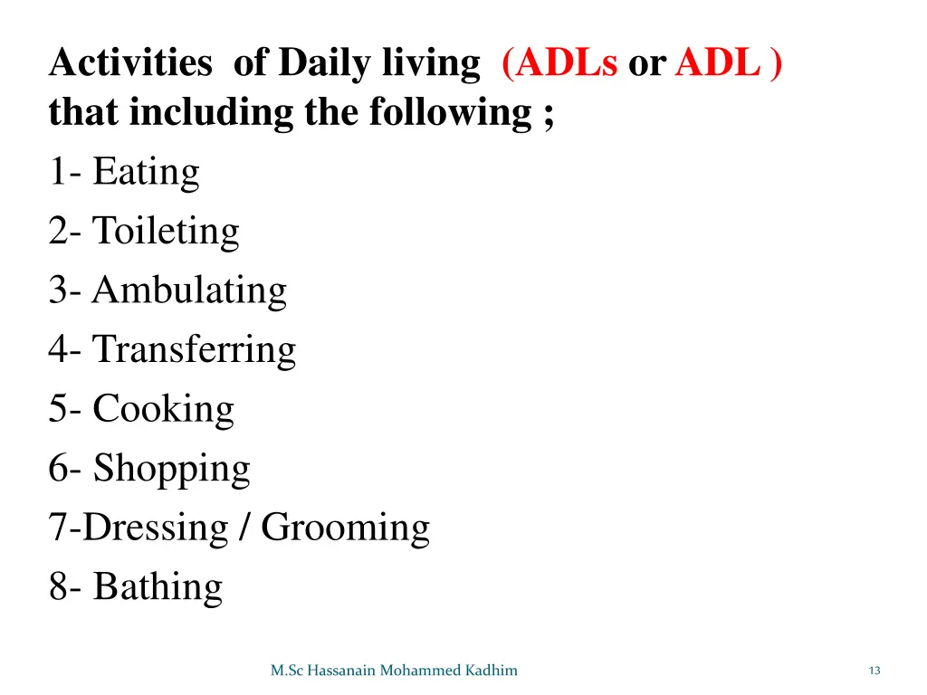 activities of daily living adls oradl that