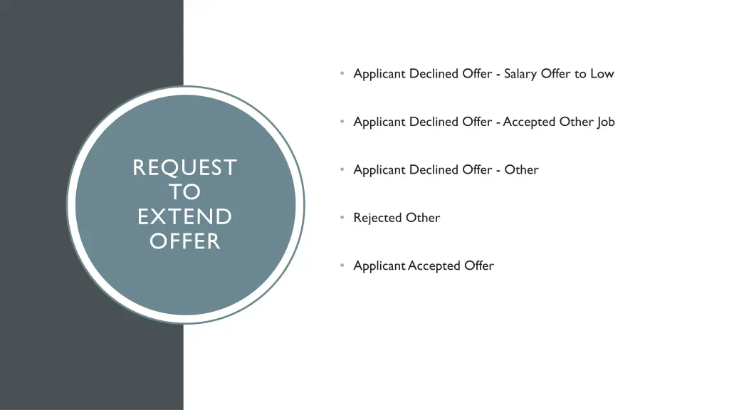 applicant declined offer salary offer to low