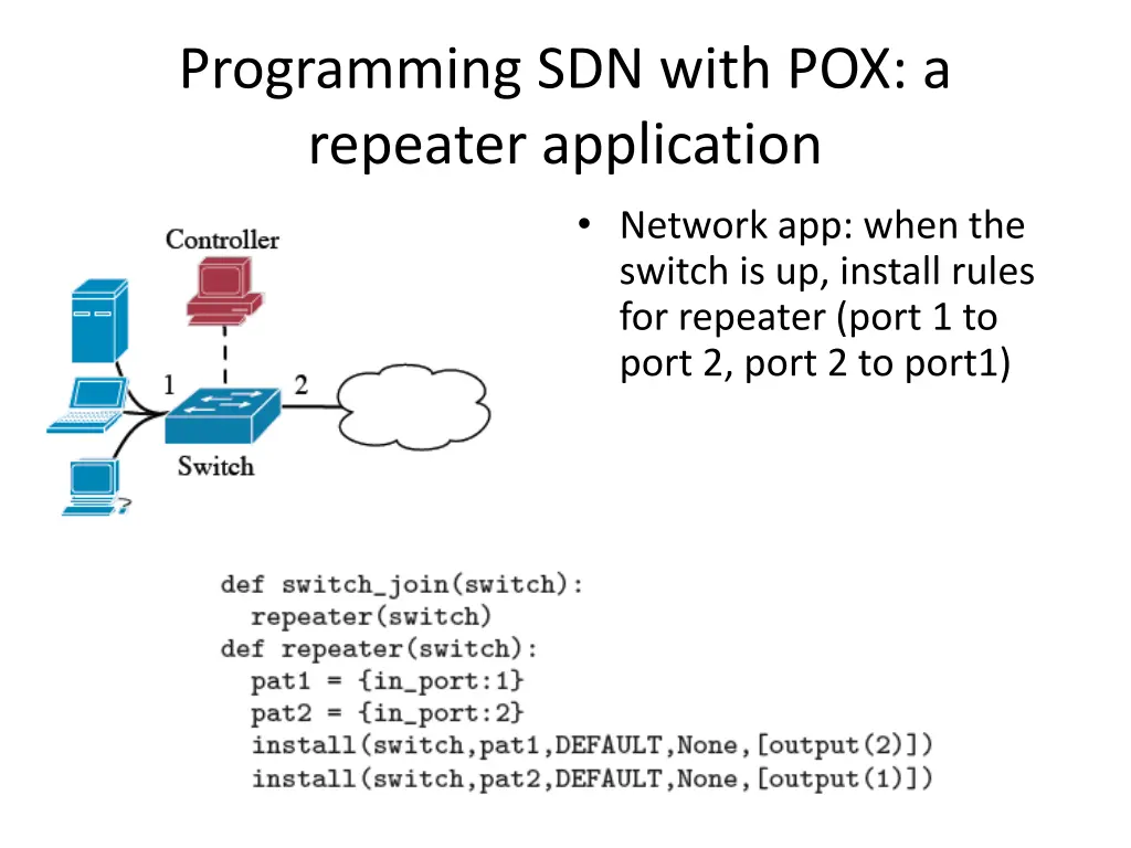 programming sdn with pox a repeater application