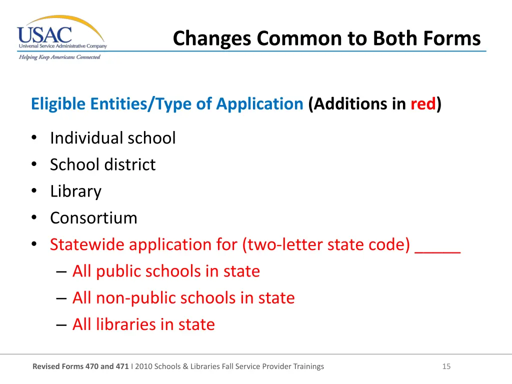 changes common to both forms