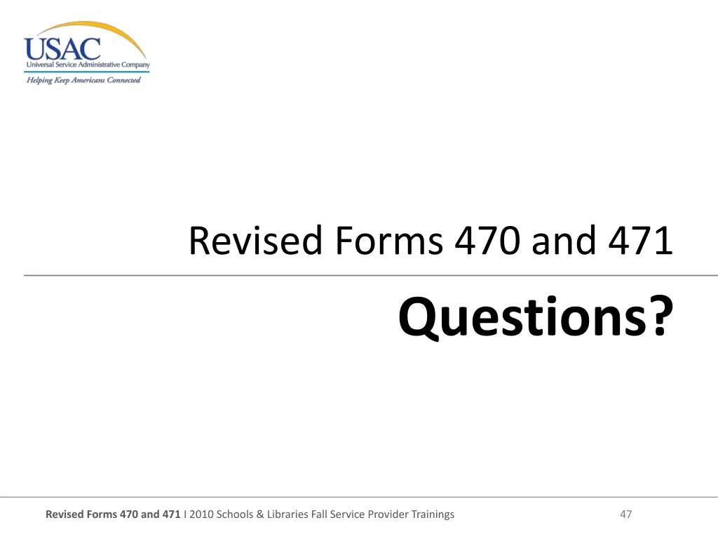 revised forms 470 and 471 1