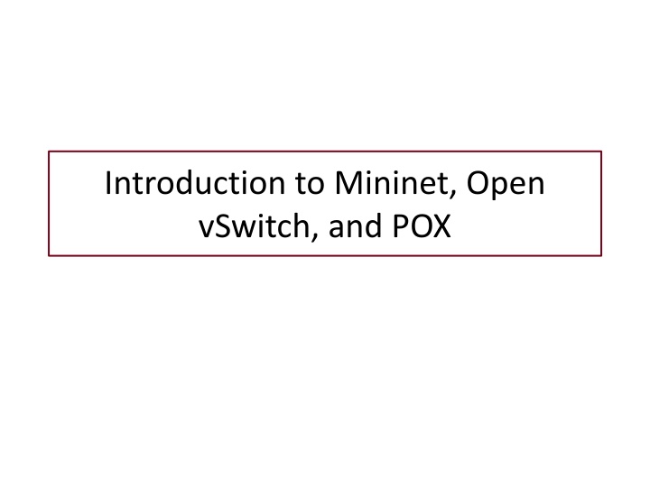introduction to mininet open vswitch and pox
