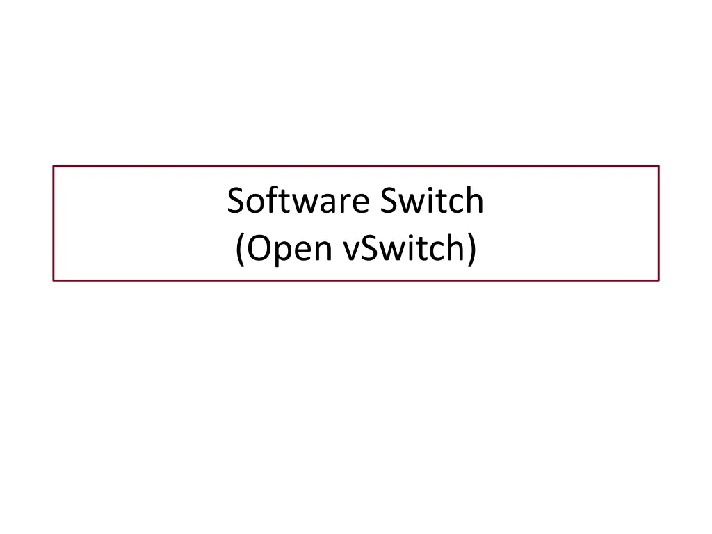 software switch open vswitch