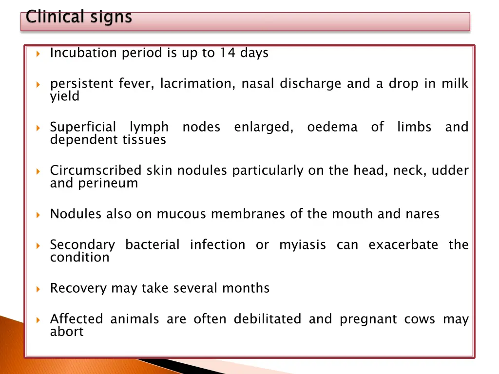incubation period is up to 14 days