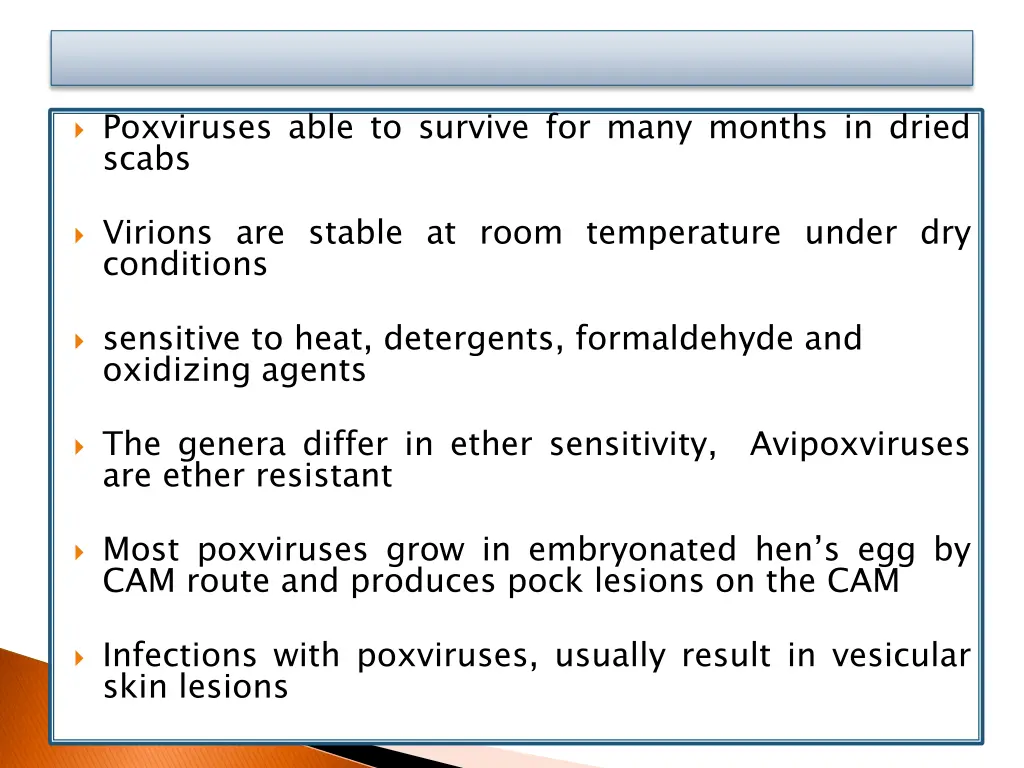 poxviruses able to survive for many months