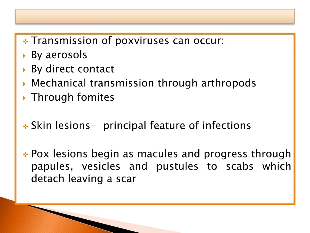 transmission of poxviruses can occur by aerosols