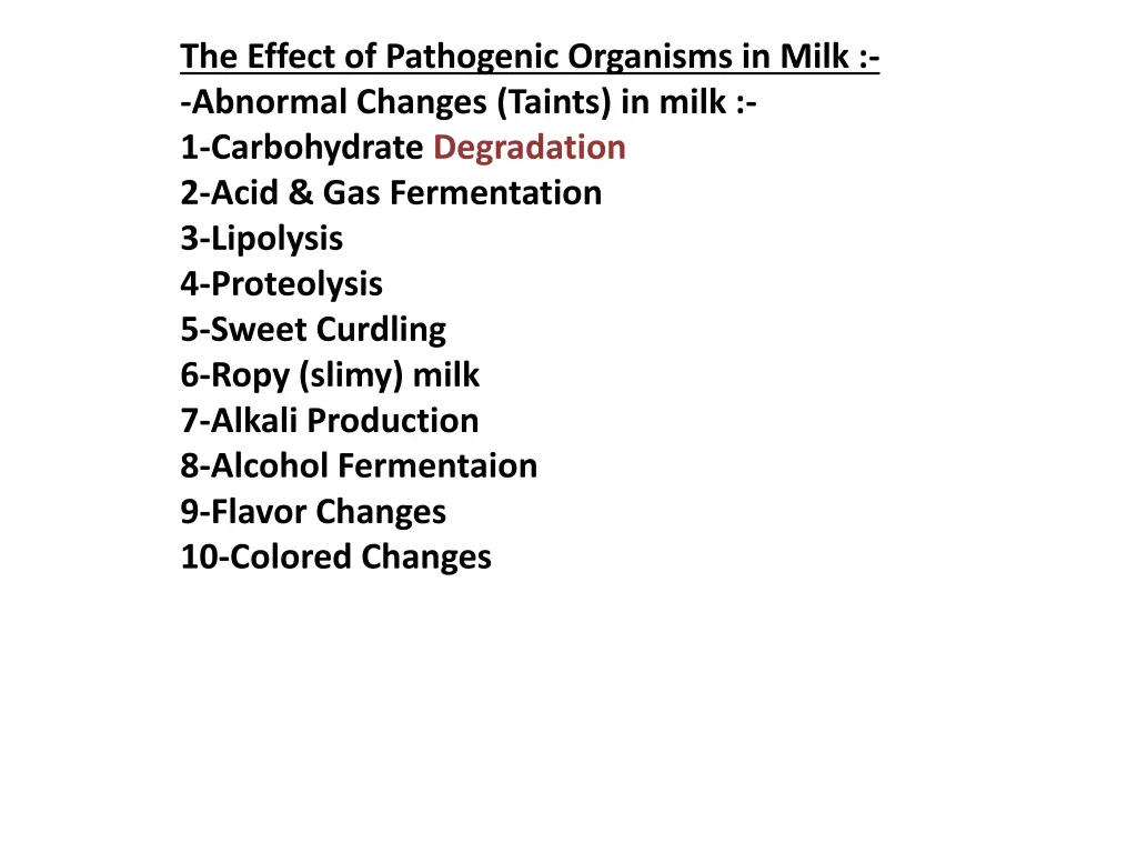 the effect of pathogenic organisms in milk