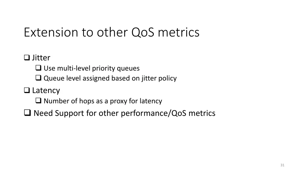 extension to other qos metrics