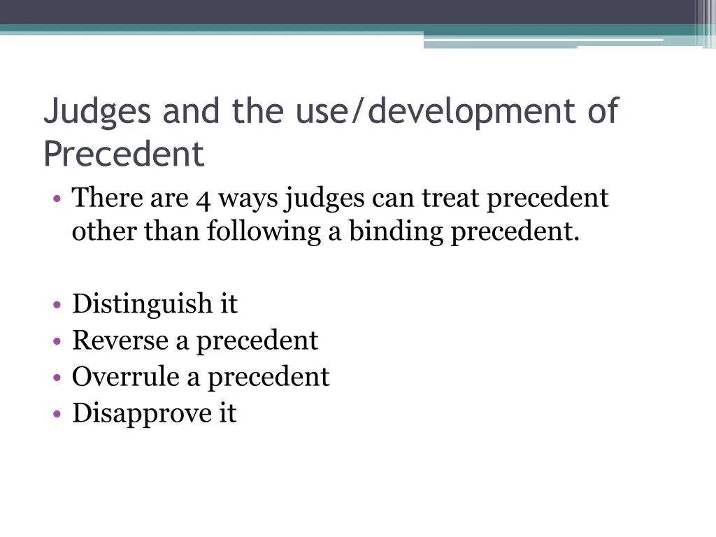 judges and the use development of precedent there