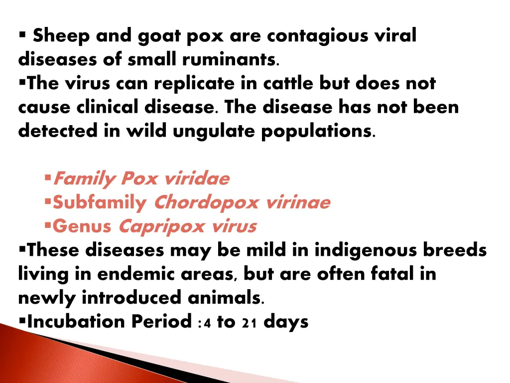 sheep and goat pox are contagious viral diseases