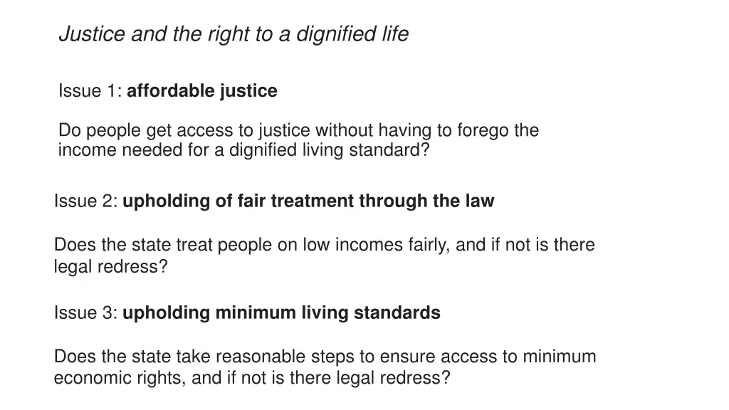 justice and the right to a dignified life