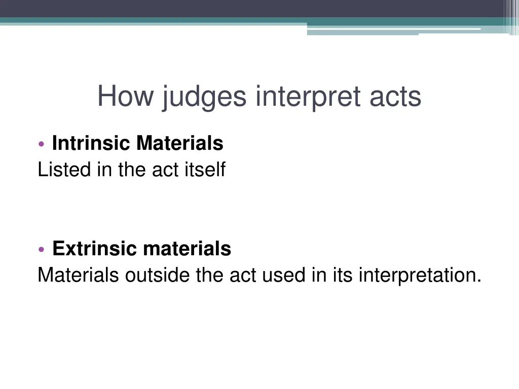 how judges interpret acts 1