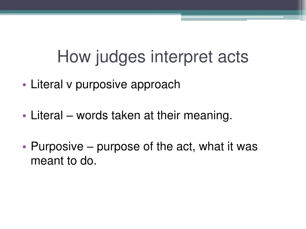 how judges interpret acts 3