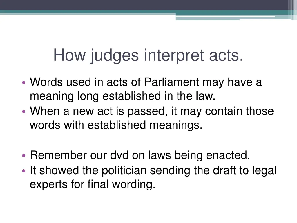 how judges interpret acts