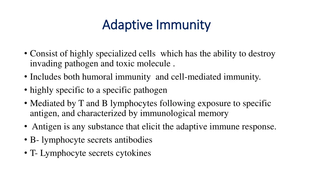 adaptive immunity adaptive immunity