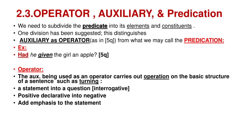 2 3 operator auxiliary predication