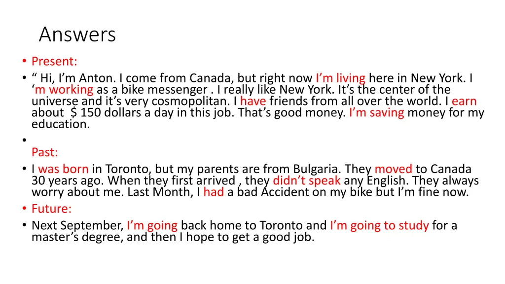 answers present hi i m anton i come from canada