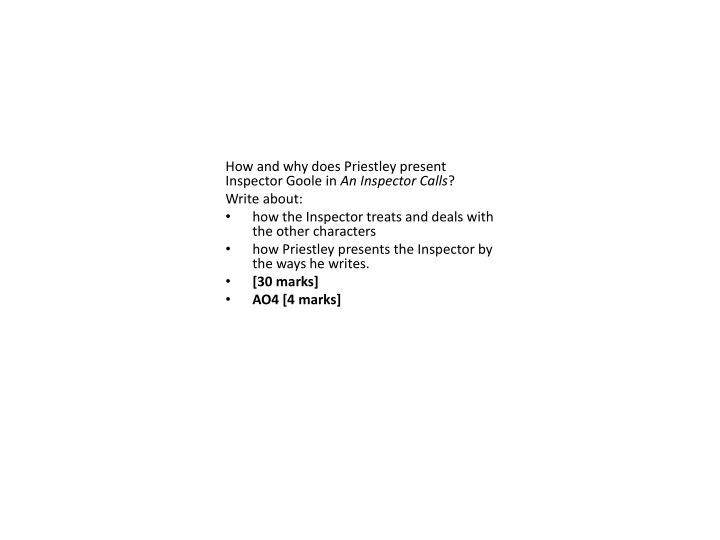 how and why does priestley present inspector