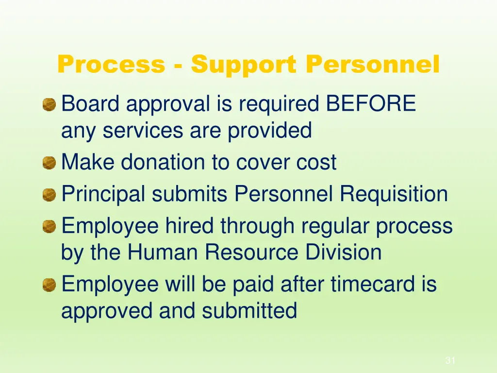process support personnel board approval