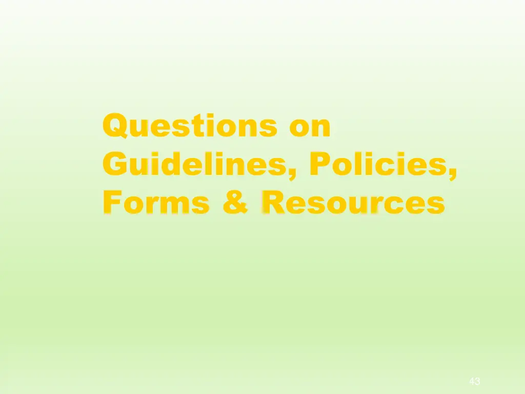 questions on guidelines policies forms resources