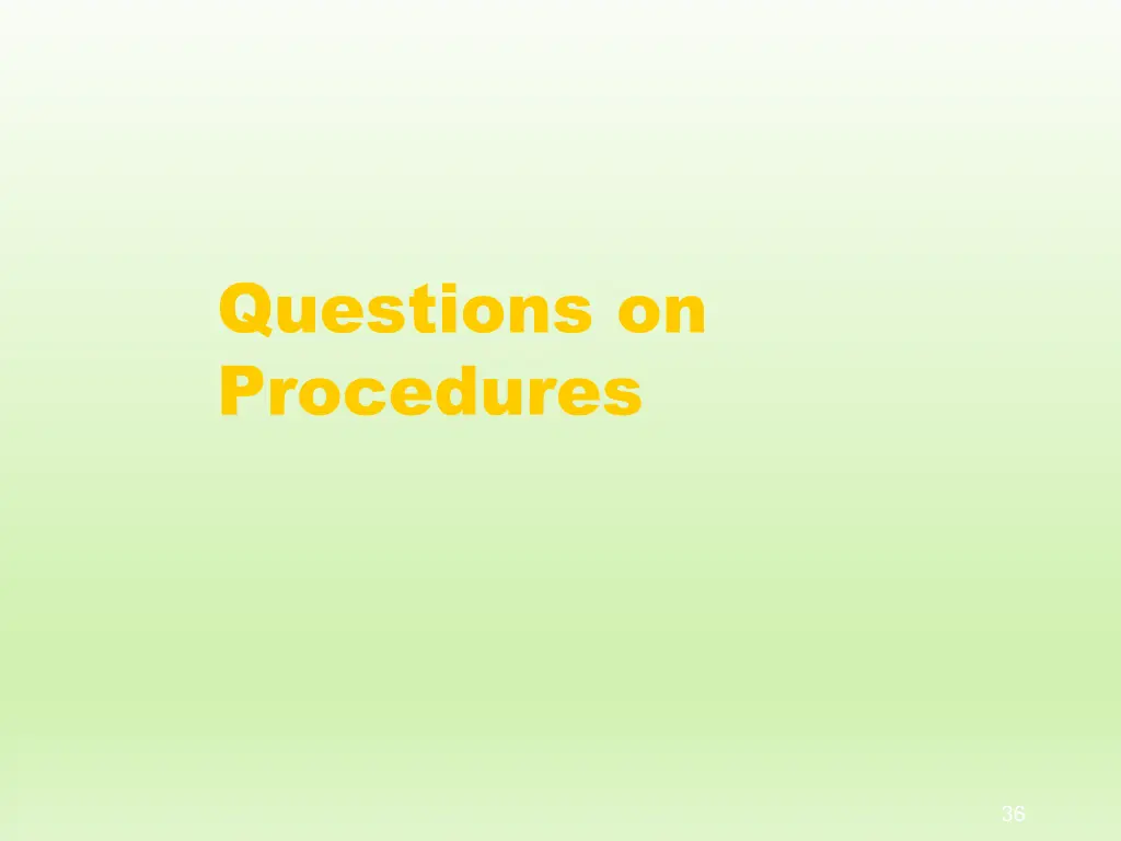 questions on procedures