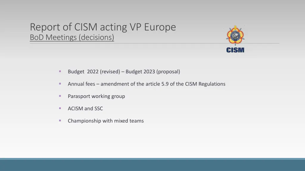 report of cism acting vp europe bod meetings 1