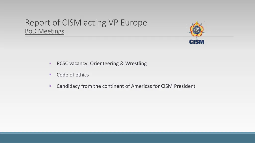 report of cism acting vp europe bod meetings 2