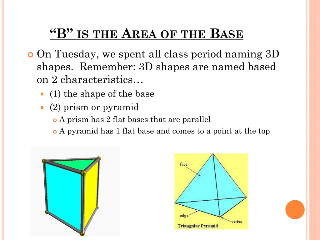 b is the a rea of the b ase