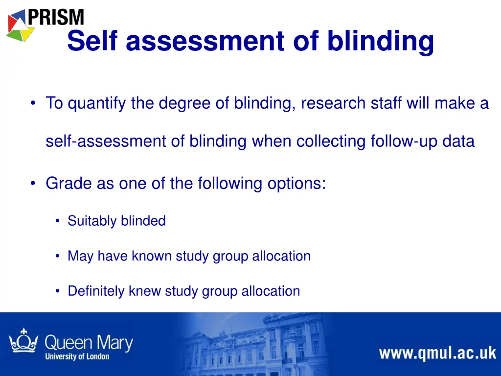 self assessment of blinding