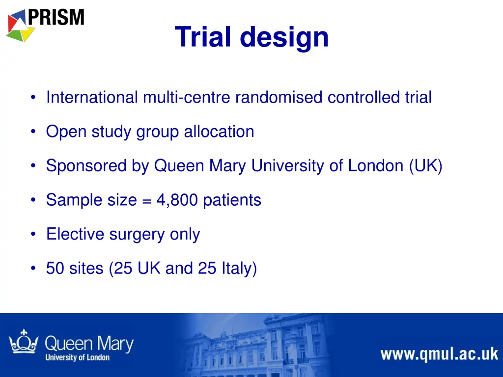 trial design