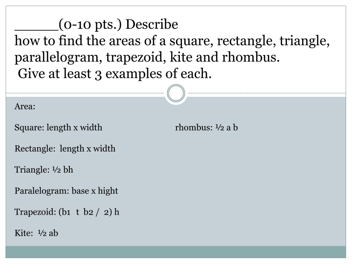 0 10 pts describe how to find the areas