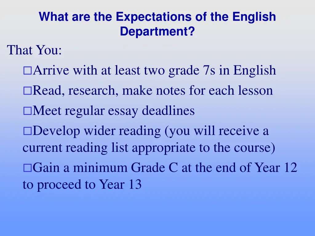 what are the expectations of the english 1
