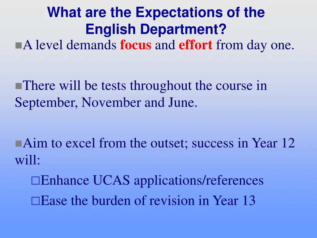 what are the expectations of the english