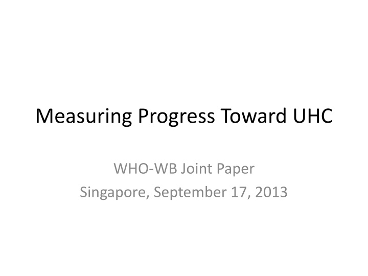 measuring progress toward uhc