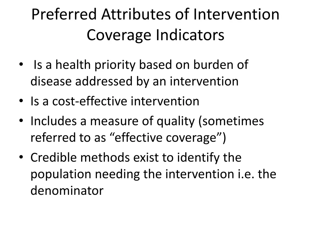 preferred attributes of intervention coverage