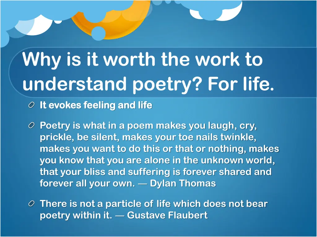 why is it worth the work to understand poetry