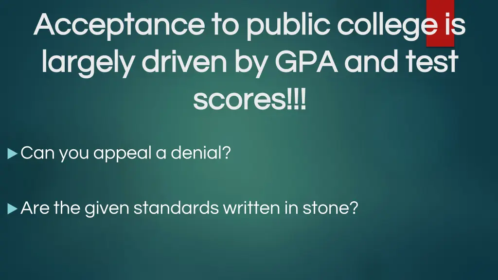 acceptance to public college is acceptance