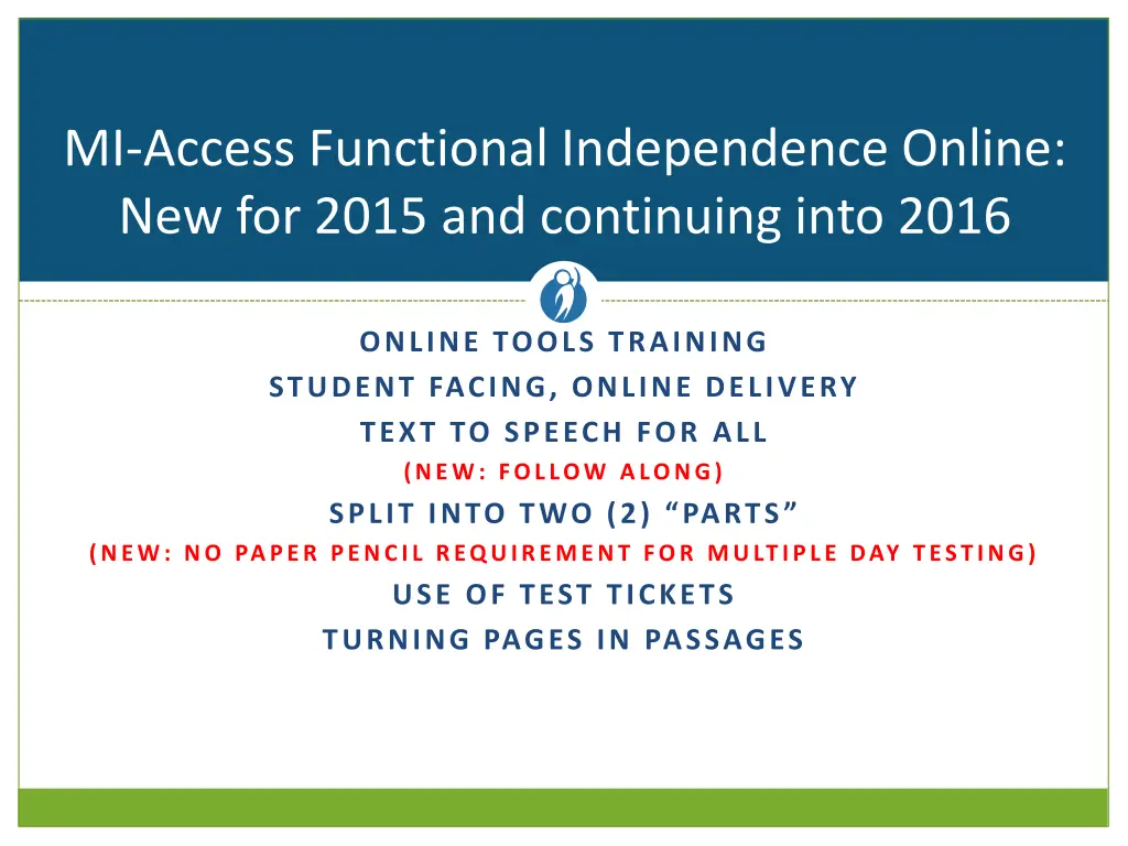 mi access functional independence online