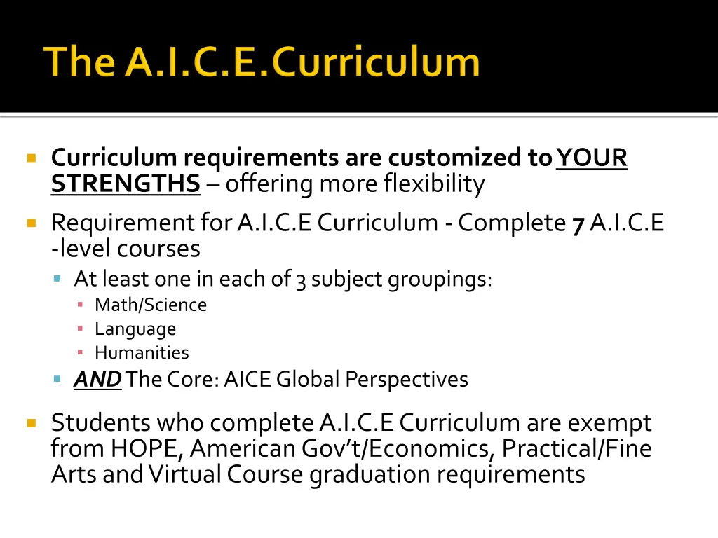 curriculum requirements are customized to your