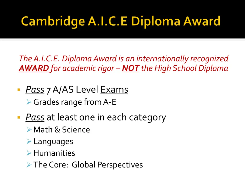 the a i c e diploma award is an internationally