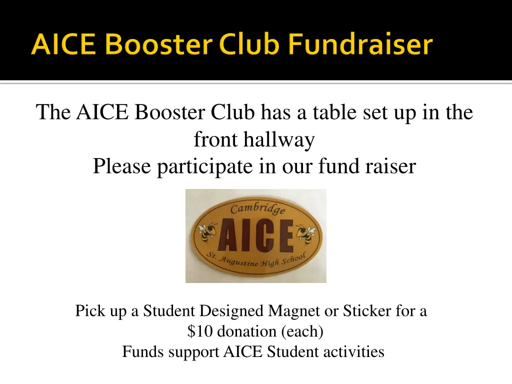 the aice booster club has a table