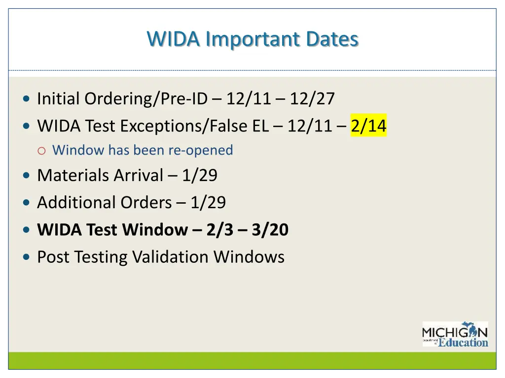 wida important dates