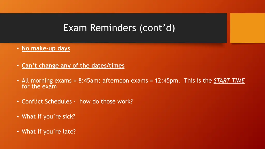 exam reminders cont d