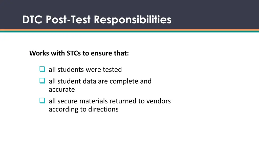 dtc post test responsibilities