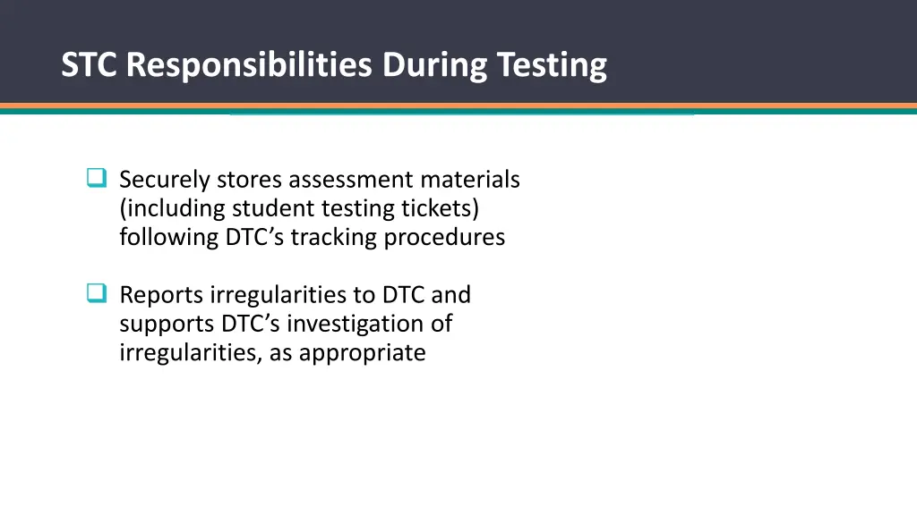 stc responsibilities during testing 1