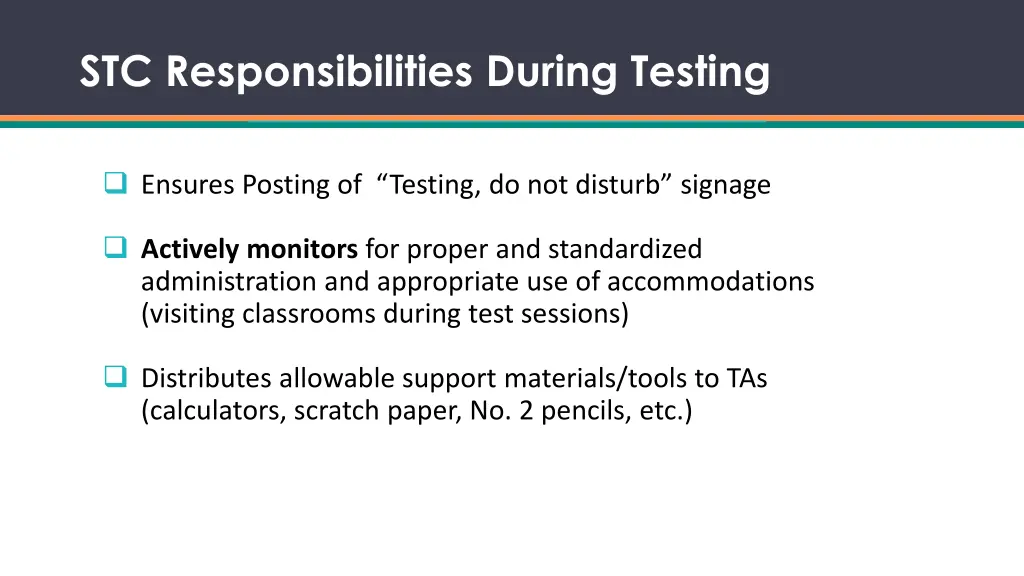 stc responsibilities during testing