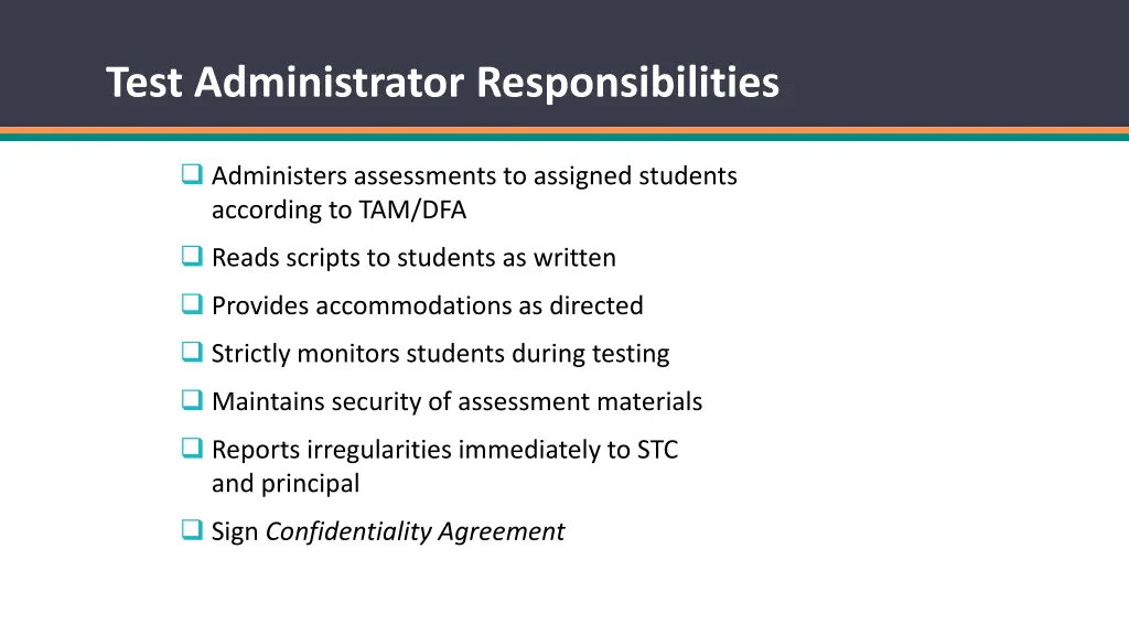 test administrator responsibilities administers