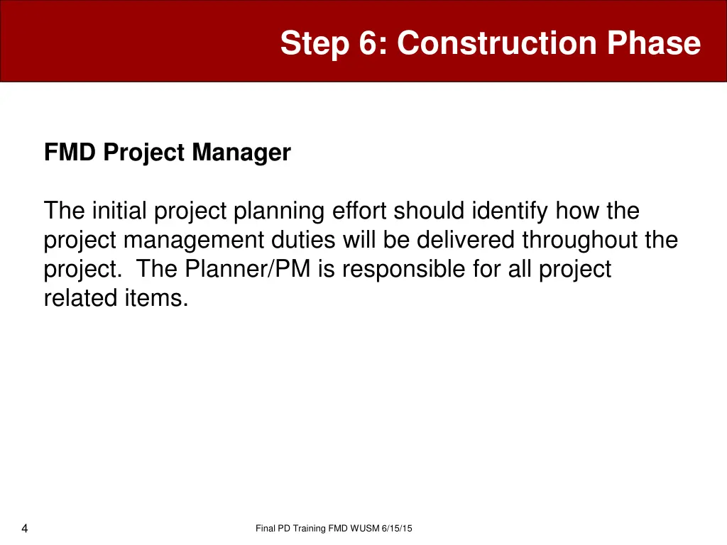 step 6 construction phase 1