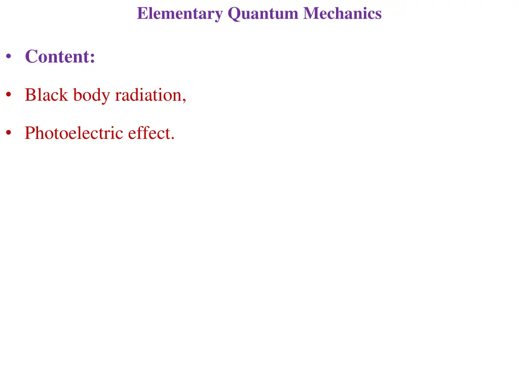 elementary quantum mechanics